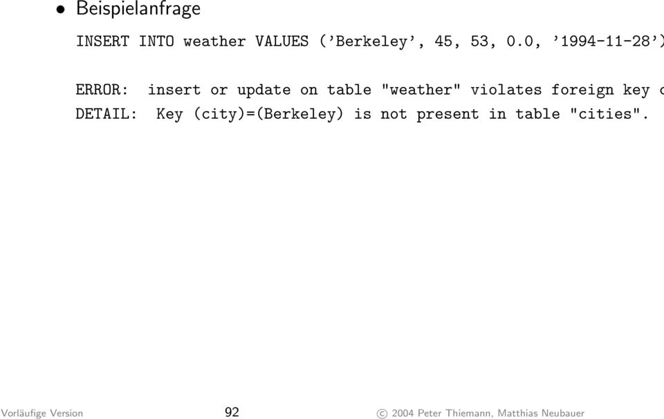 violates foreign key c Key (city)=(berkeley) is not present in table