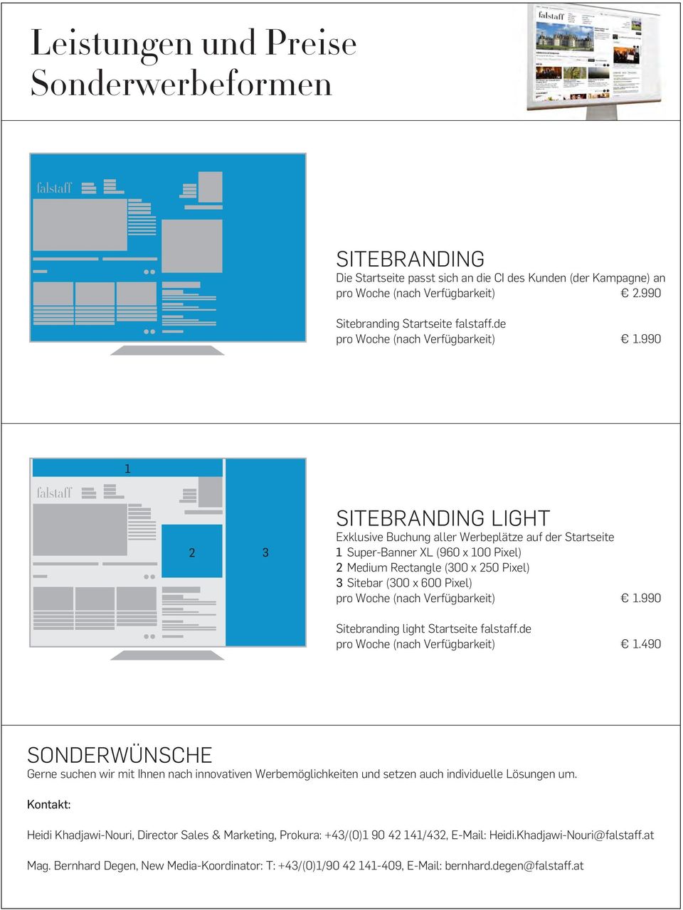 (nach Verfügbarkeit) 1.990 Sitebranding light Startseite.de pro Woche (nach Verfügbarkeit) 1.