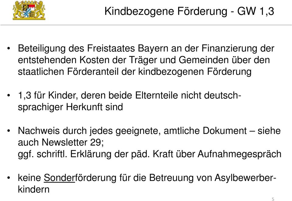 Elternteile nicht deutschsprachiger Herkunft sind Nachweis durch jedes geeignete, amtliche Dokument siehe auch