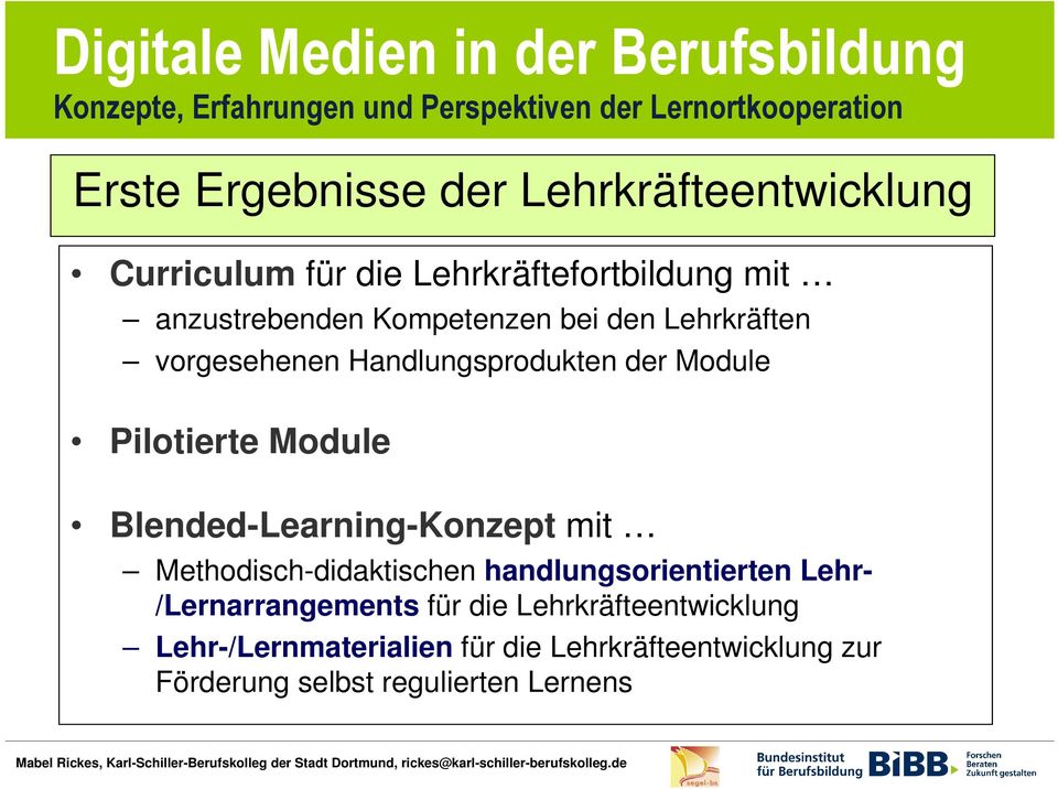 Blended-Learning-Konzept mit Methodisch-didaktischen handlungsorientierten Lehr- /Lernarrangements für