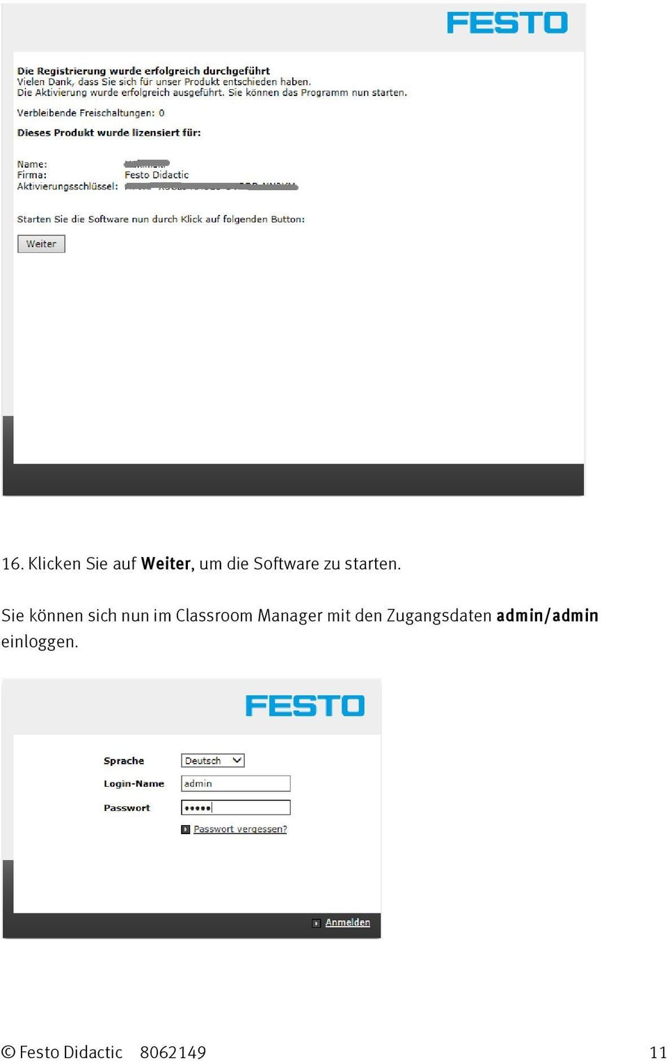 Sie können sich nun im Classroom Manager