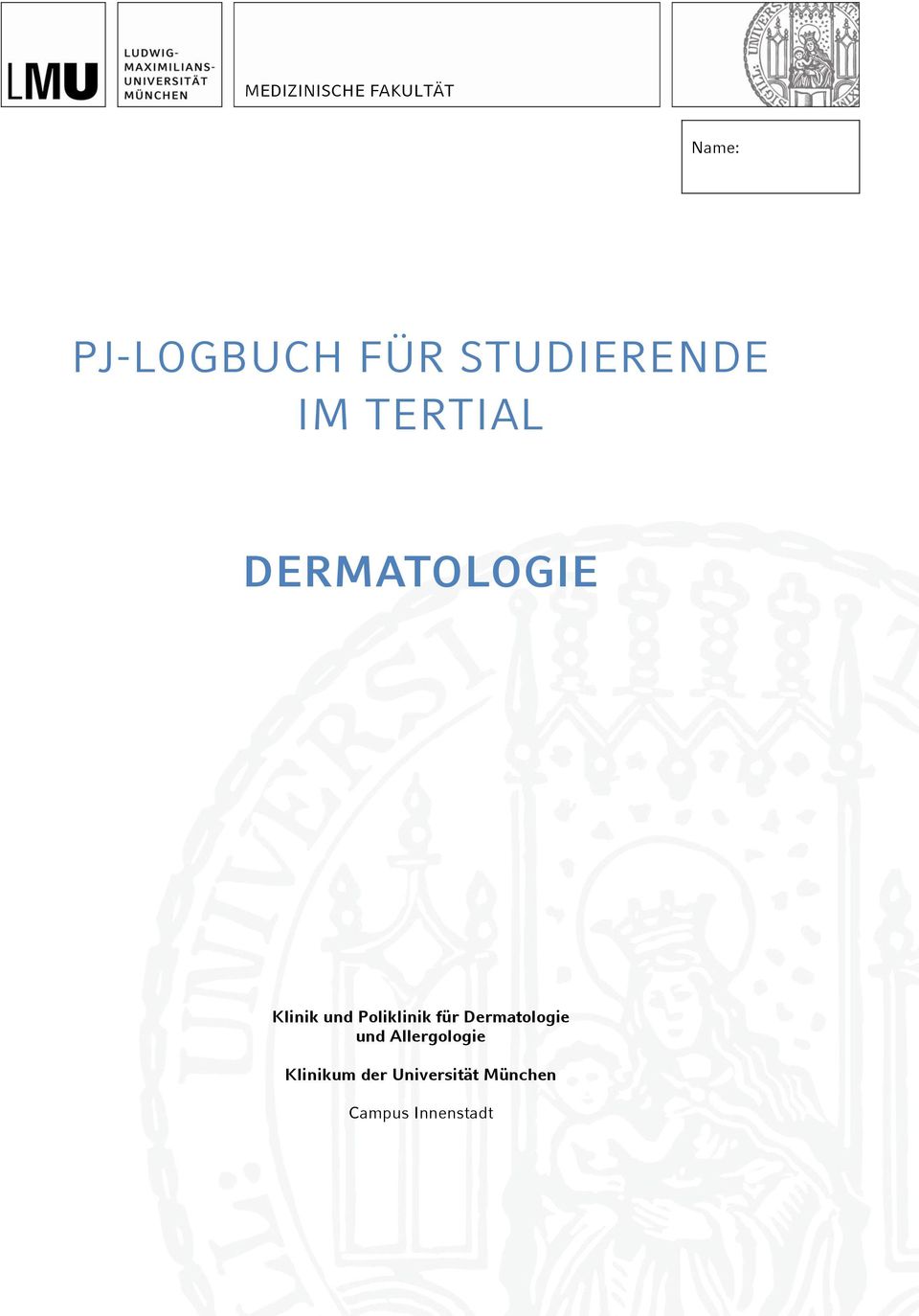 Poliklinik für Dermatologie und Allergologie