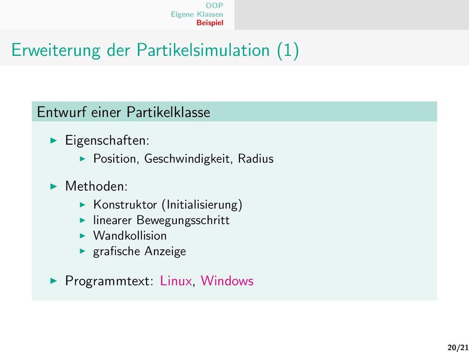 Radius Methoden: Konstruktor (Initialisierung) linearer