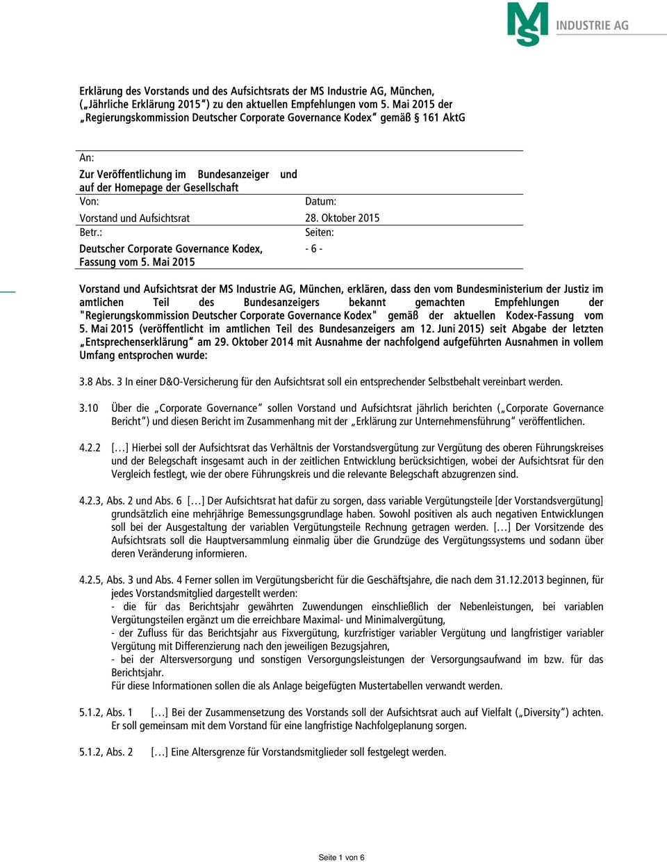 Aufsichtsrat 28. Oktober 2015 Betr.: Seiten: Deutscher Corporate Governance Kodex, -6- Fassung vom 5.