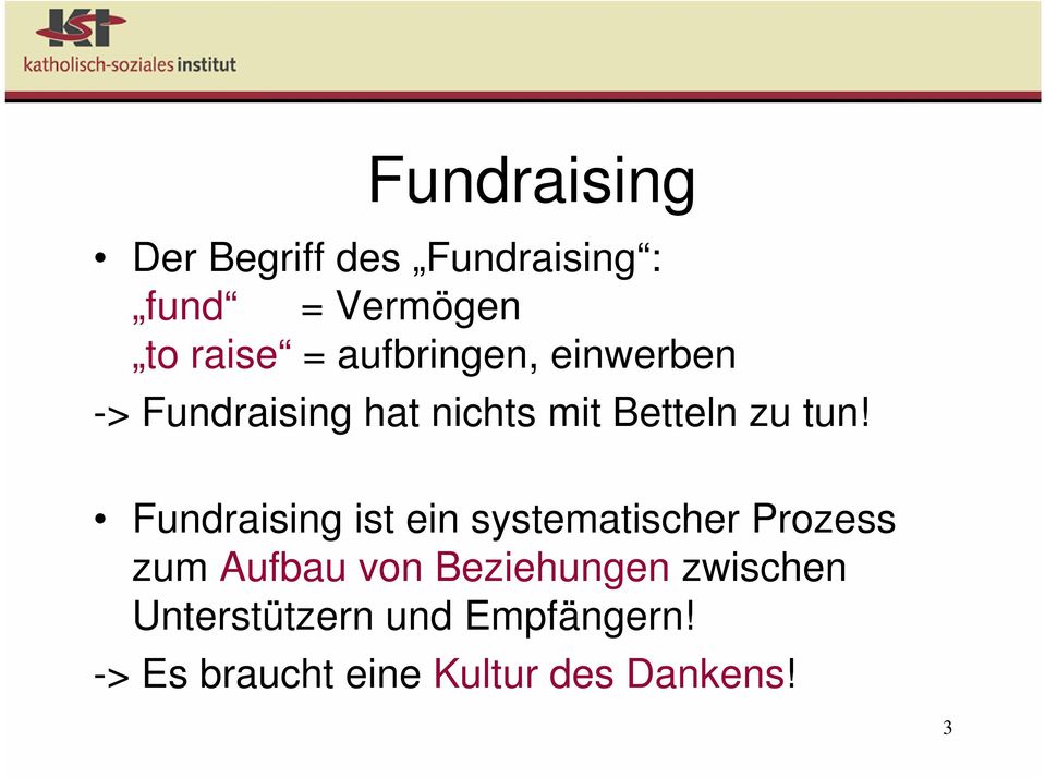 Fundraising ist ein systematischer Prozess zum Aufbau von Beziehungen