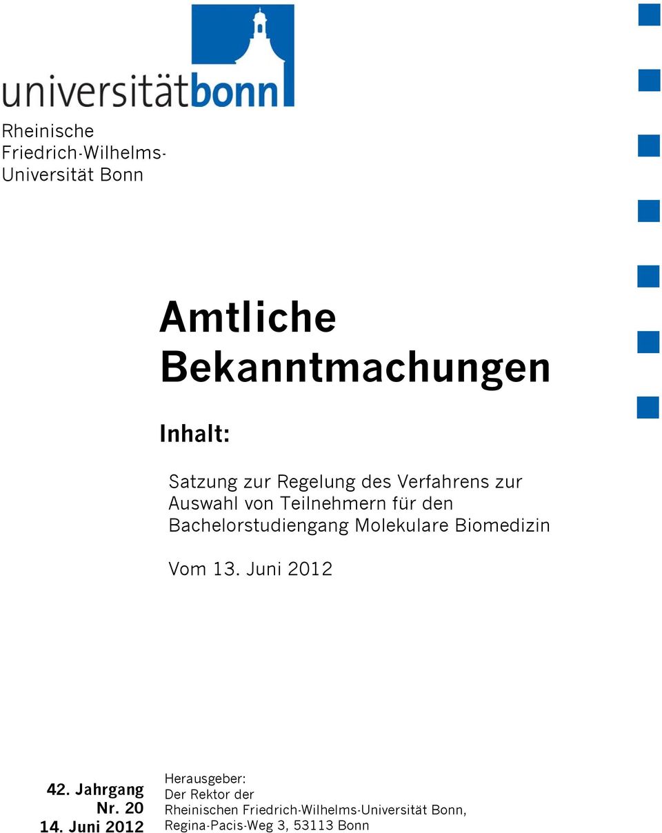 Bachelorstudiengang Molekulare Biomedizin Vom 13. Juni 2012 42. Jahrgang Nr. 20 14.