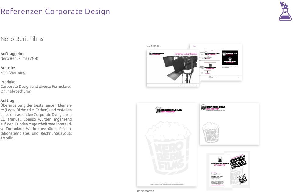 3 Referenzen Corporate Design Nero Beril Films CD Manual Logo Positiv Negativ geber Nero Beril Films (VNB) Corporate Design Manual Version 1 Standardgrösse 100% Minimalgrösse 50% Branche Film,