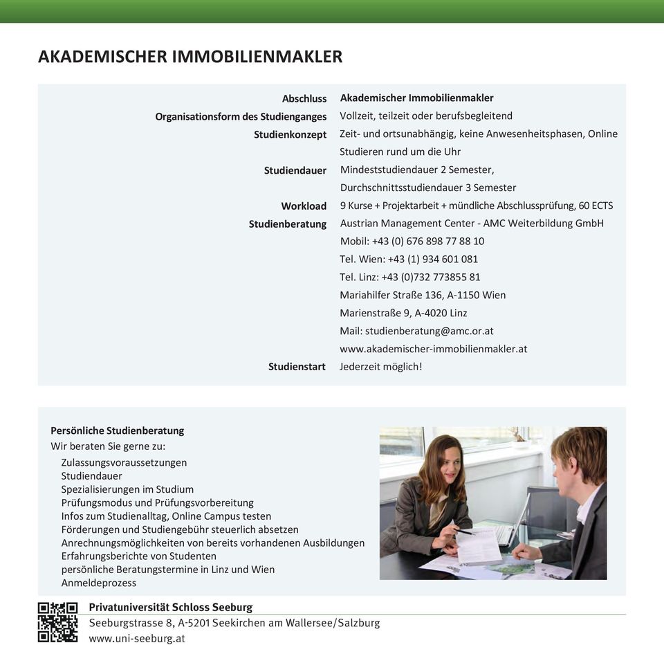 mündliche Abschlussprüfung, 60 ECTS Austrian Management Center - AMC Weiterbildung GmbH Mobil: +43 (0) 676 898 77 88 10 Tel. Wien: +43 (1) 934 601 081 Tel.