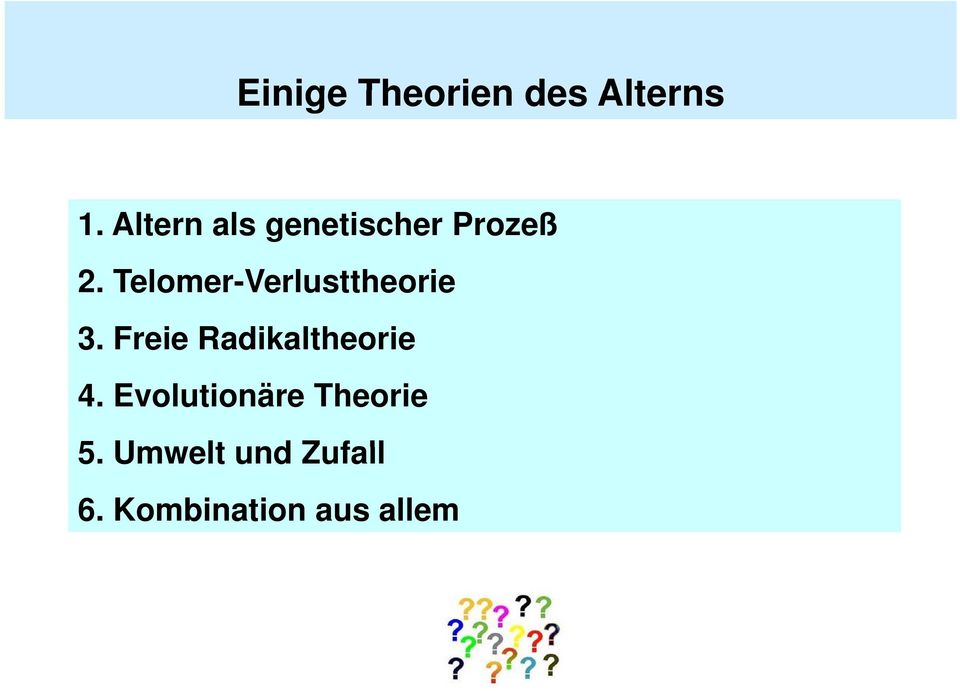 Telomer-Verlusttheorie 3.