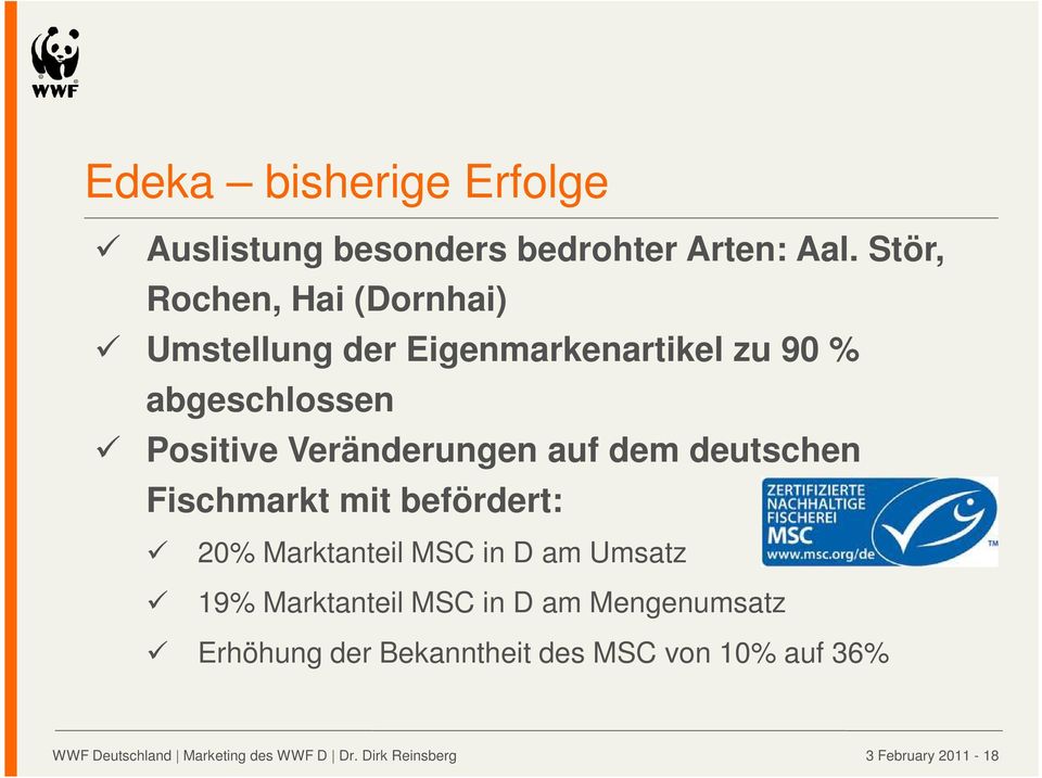 Positive Veränderungen auf dem deutschen Fischmarkt mit befördert: 20% Marktanteil MSC in