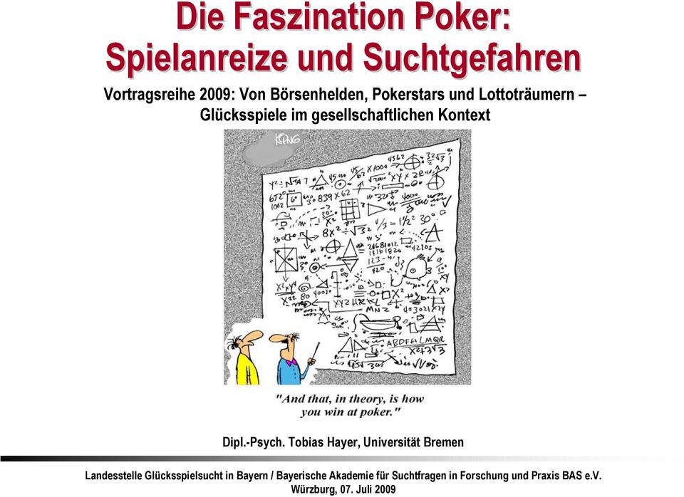 gesellschaftlichen Kontext, Landesstelle Glücksspielsucht in Bayern /