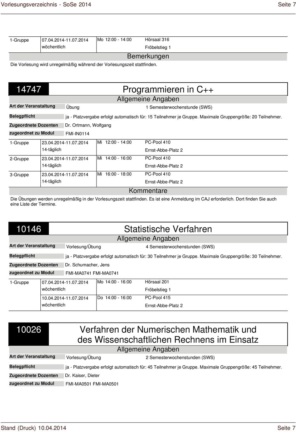 Ortmann, Wolfgang FMI-IN0114 1-Gruppe 23.04.2014-11.07.