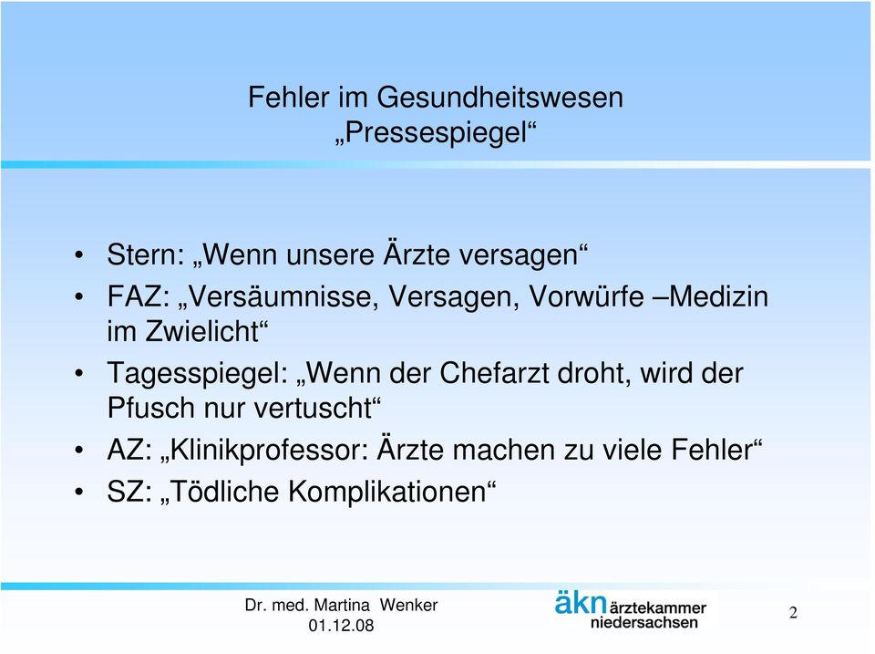 Tagesspiegel: Wenn der Chefarzt droht, wird der Pfusch nur vertuscht