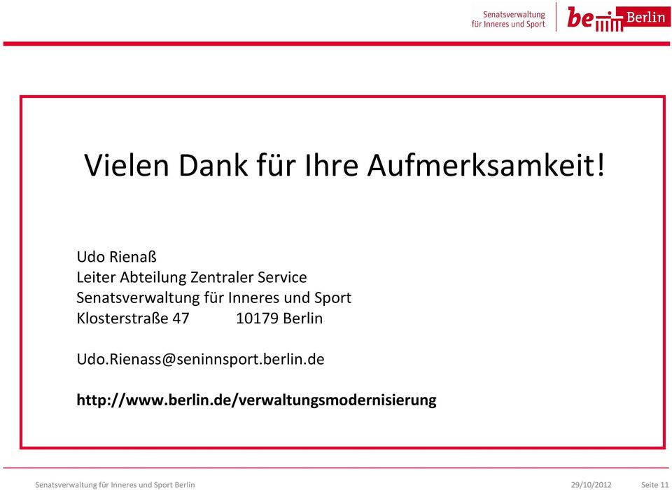 und Sport Klosterstraße 47 10179 Berlin Udo.Rienass@seninnsport.berlin.