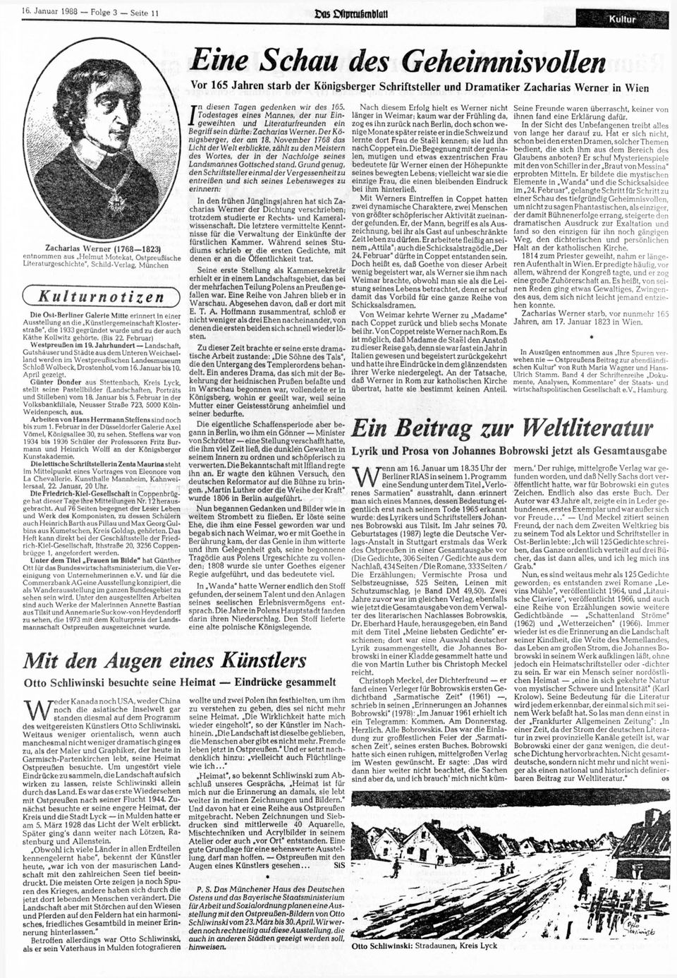 Februar) Westpreußen im 19. Jahrhundert Landschaft, Gutshäuser und Städte aus dem Unteren Weichselland werden im Westpreußischen Landesmuseum Schloß Wolbeck, Drostenhof, vom 16. bis 10. April gezeigt.