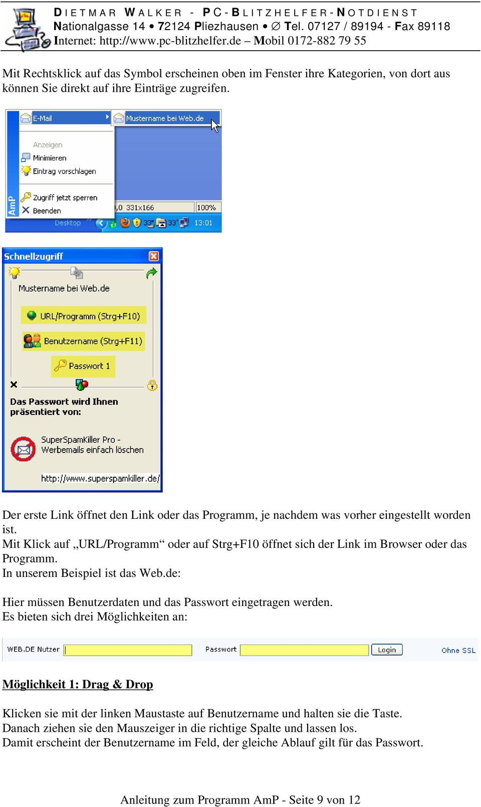 In unserem Beispiel ist das Web.de: Hier müssen Benutzerdaten und das Passwort eingetragen werden.