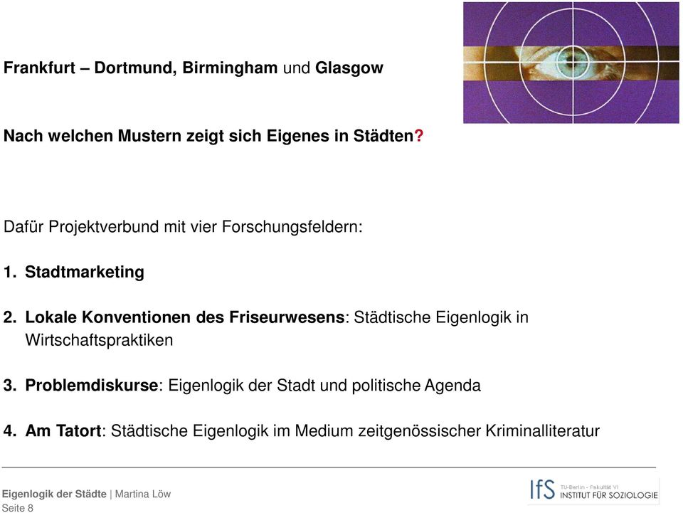 Lokale Konventionen des Friseurwesens: Städtische Eigenlogik in Wirtschaftspraktiken 3.