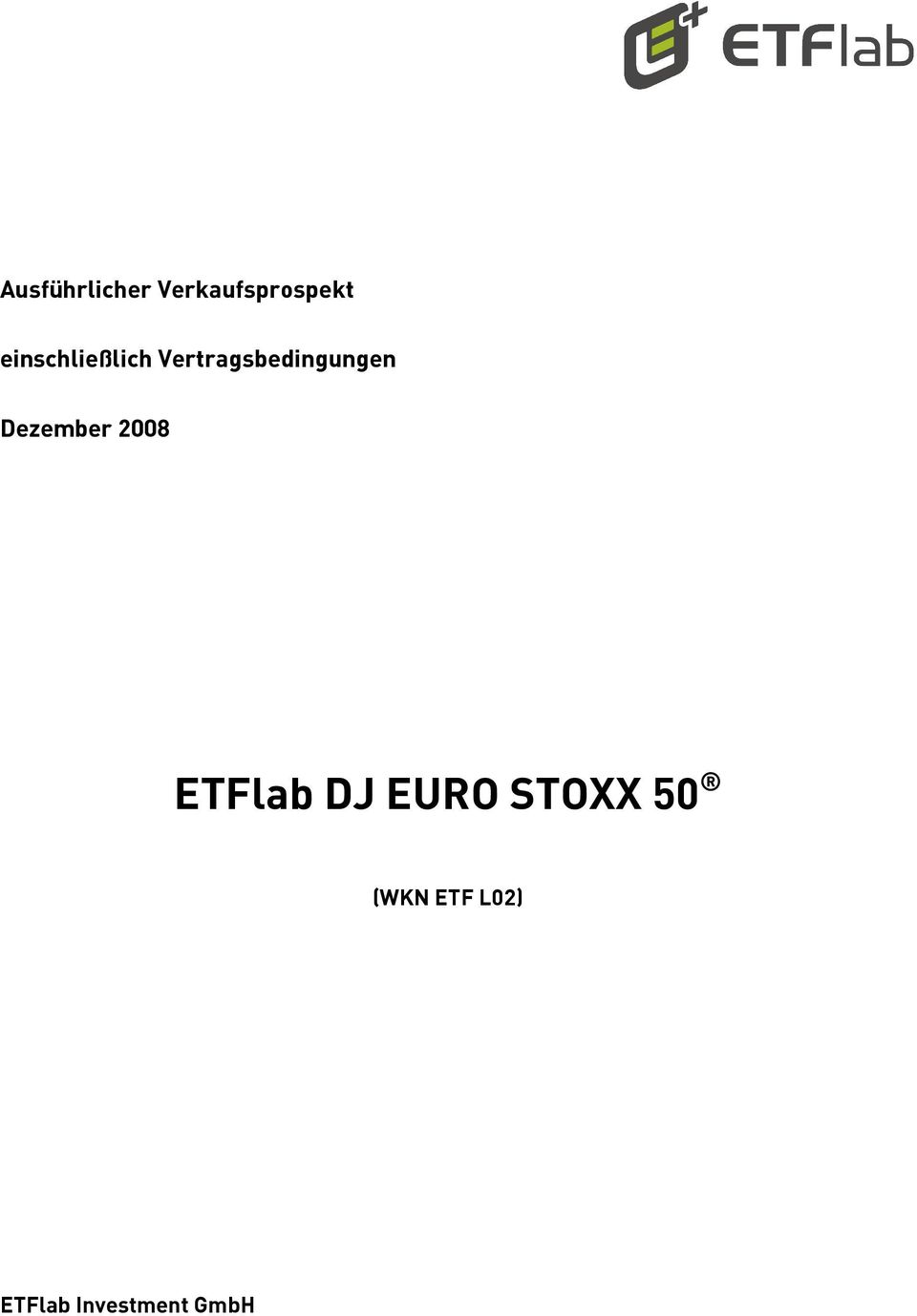 Dezember 2008 ETFlab DJ EURO STOXX