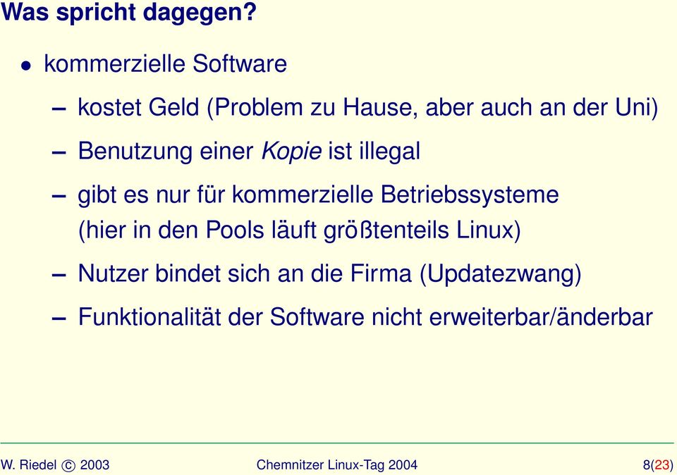 Kopie ist illegal gibt es nur für kommerzielle Betriebssysteme (hier in den Pools läuft