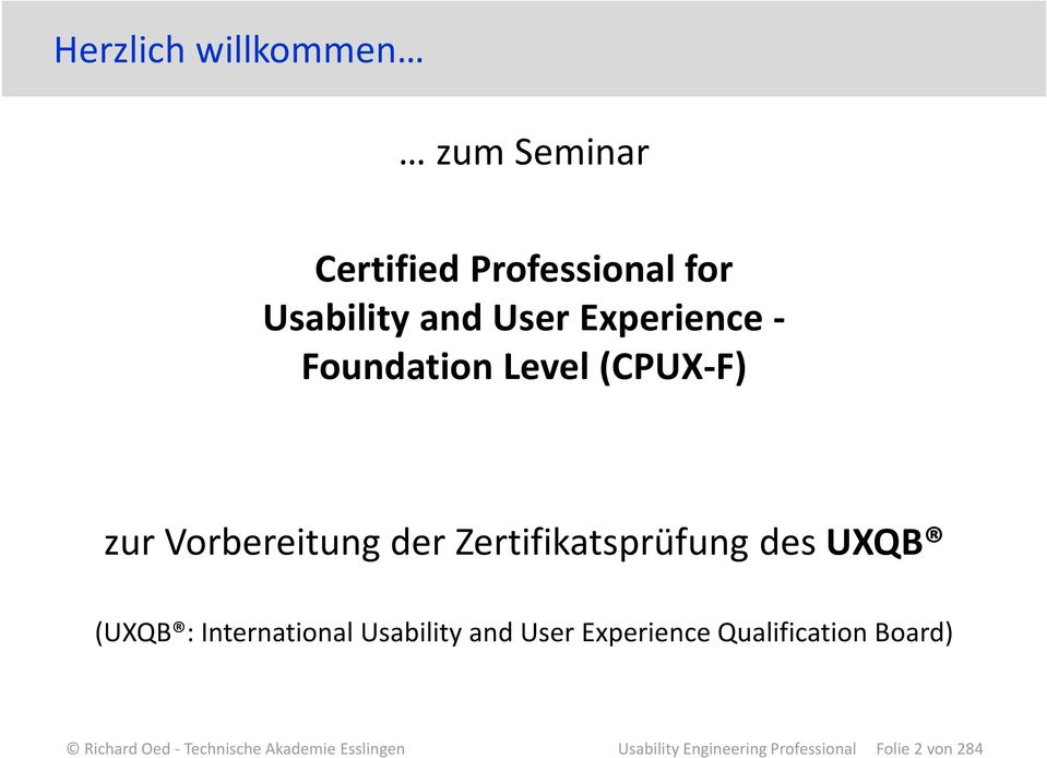 UXQB (UXQB : International Usability and User Experience Qualification Board)
