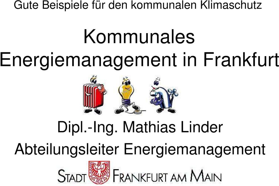 Energiemanagement in Frankfurt Dipl.