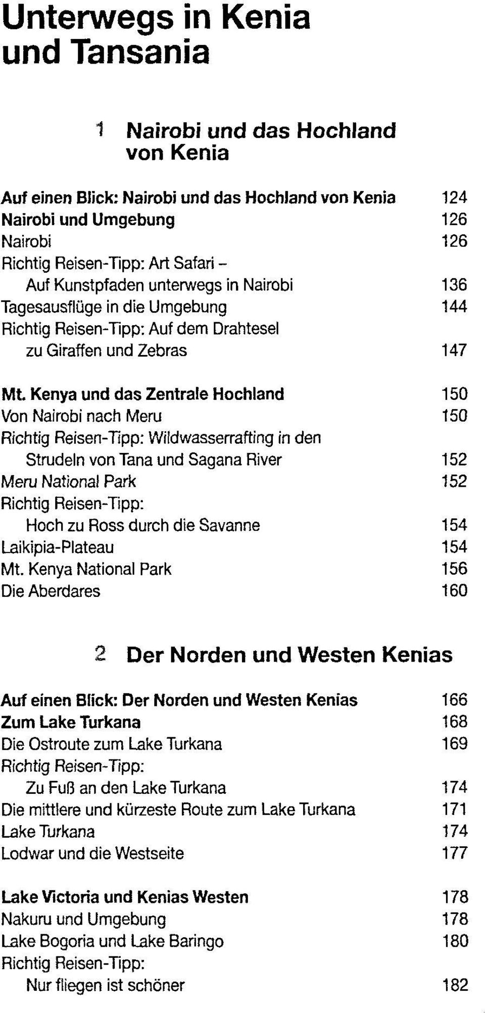 Kenya und das Zentrale Hochland Von Nairobi nach Meru Wildwasserrafting in den Strudeln von Tana und Sagana River Meru National Park Hoch zu Ross durch die Savanne Laikipia-Plateau Mt.