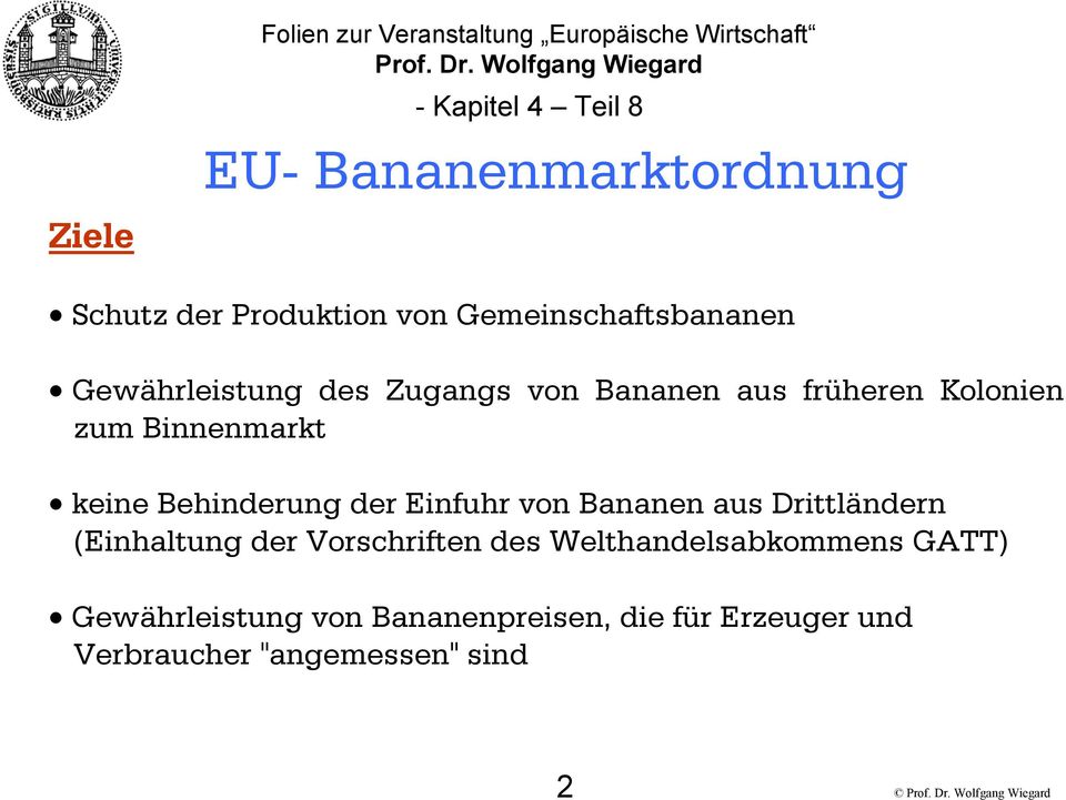 Bananen aus Drittländern (Einhaltung der Vorschriften des Welthandelsabkommens