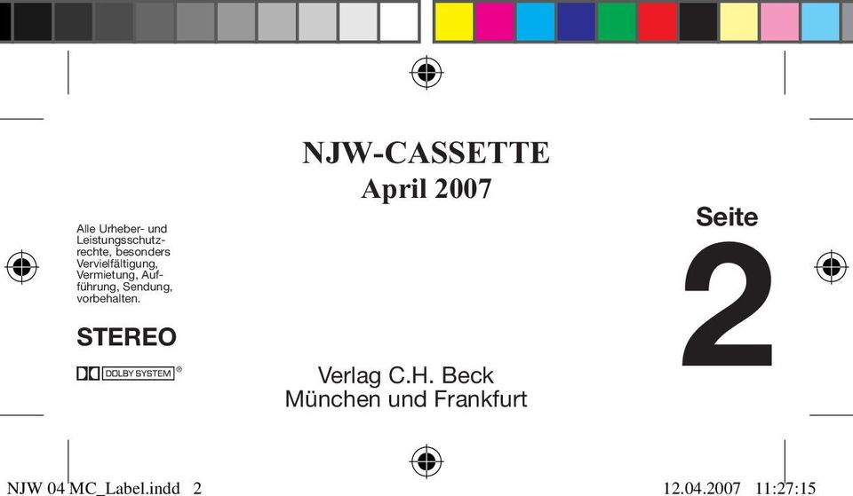 vorbehalten. STEREO D NJW-CASSETTE April 2007 Verlag C.H.