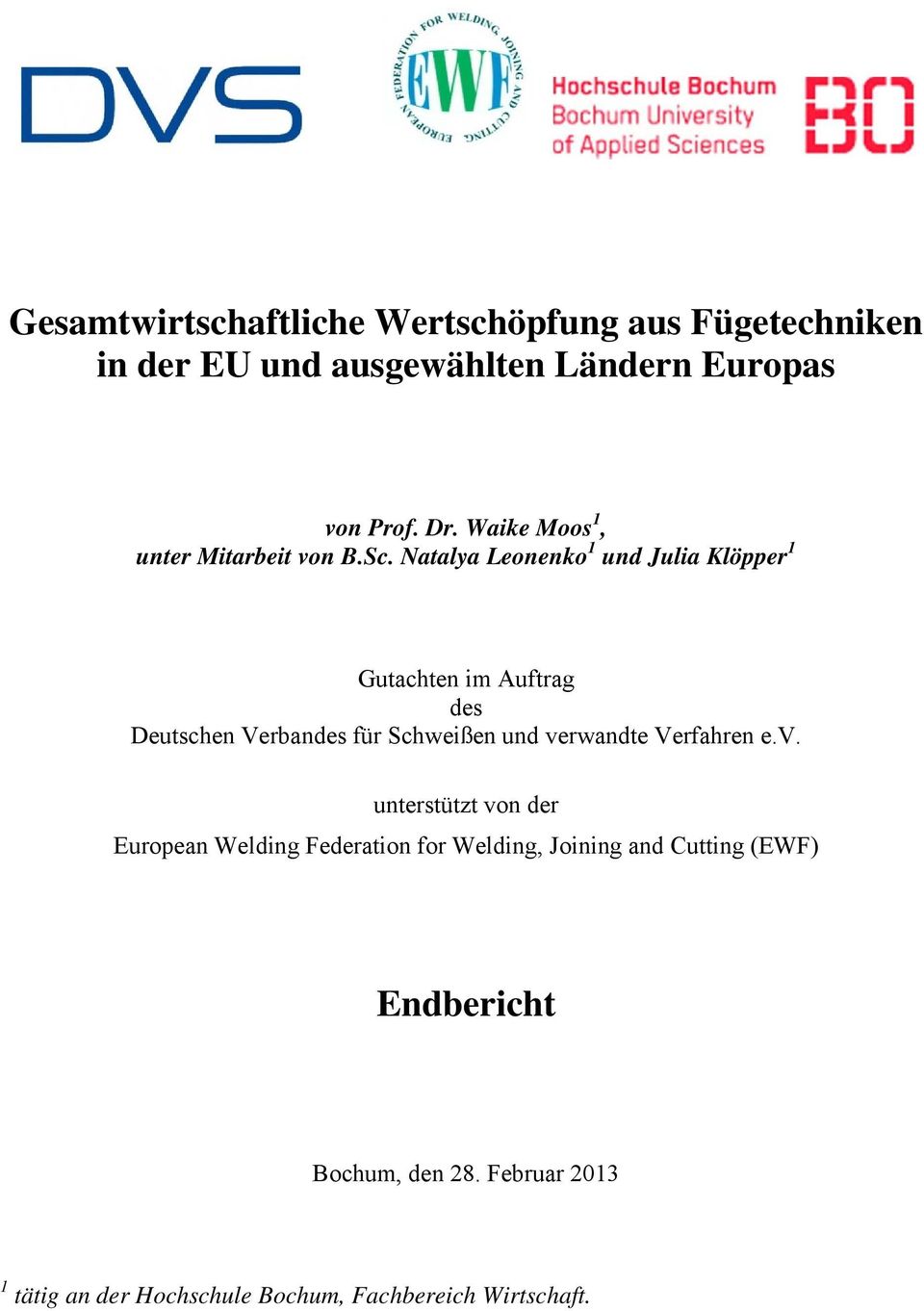 Natalya Leonenko und Julia Klöpper Gutachten im Auftrag des Deutschen Verbandes für Schweißen und verwandte