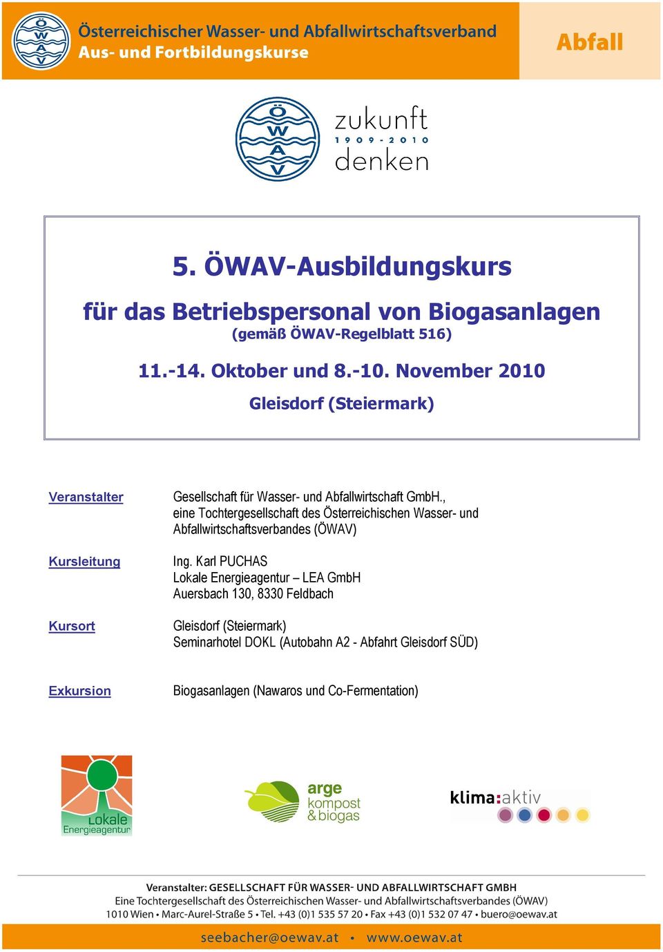 , eine Tochtergesellschaft des Österreichischen Wasser- und Abfallwirtschaftsverbandes (ÖWAV) Ing.