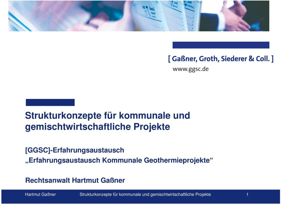 Kommunale Geothermieprojekte Rechtsanwalt Hartmut Gaßner