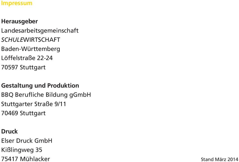 Produktion BBQ Berufliche Bildung ggmbh Stuttgarter Straße 9/11 70469