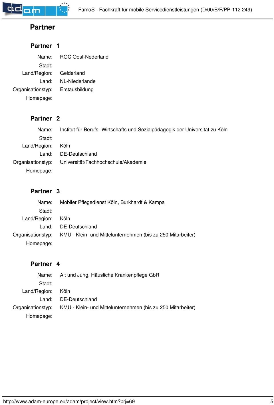 Mobiler Pflegedienst Köln, Burkhardt & Kampa Köln KMU - Klein- und Mittelunternehmen (bis zu 250 Mitarbeiter)