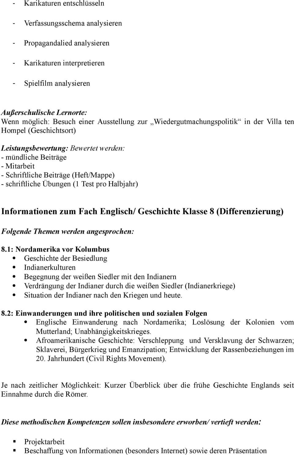 Informationen zum Fach Englisch/ Geschichte Klasse 8 (Differenzierung) 8.