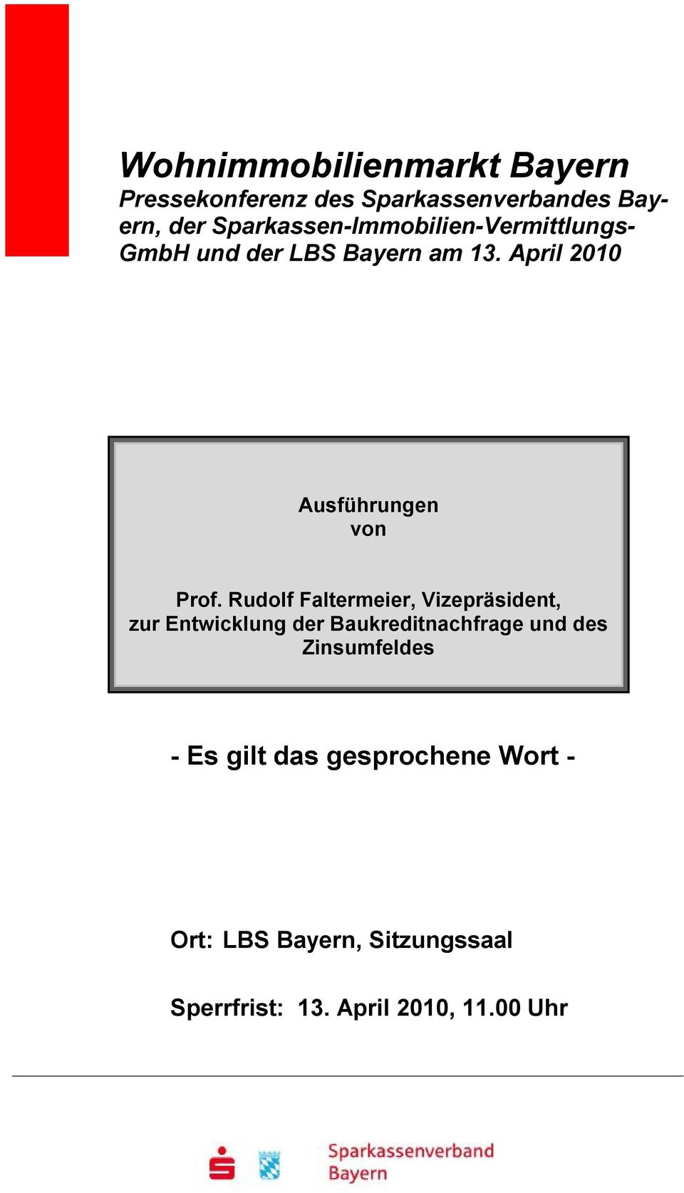 April 2010 Ausführungen von Prof.