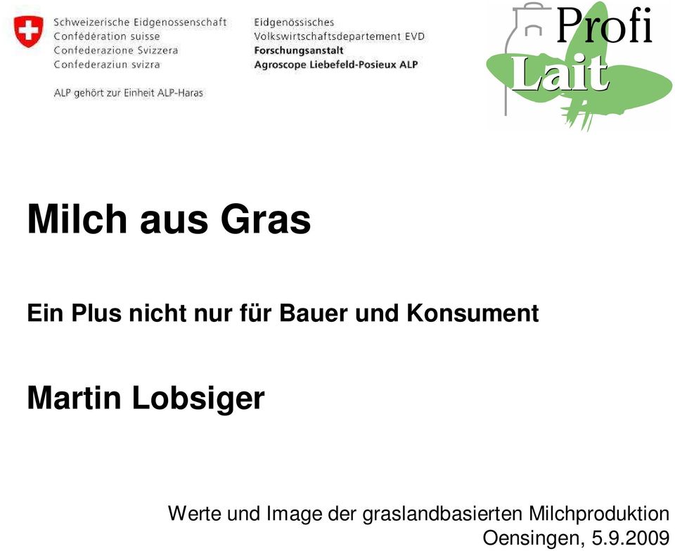 Lobsiger Werte und Image der