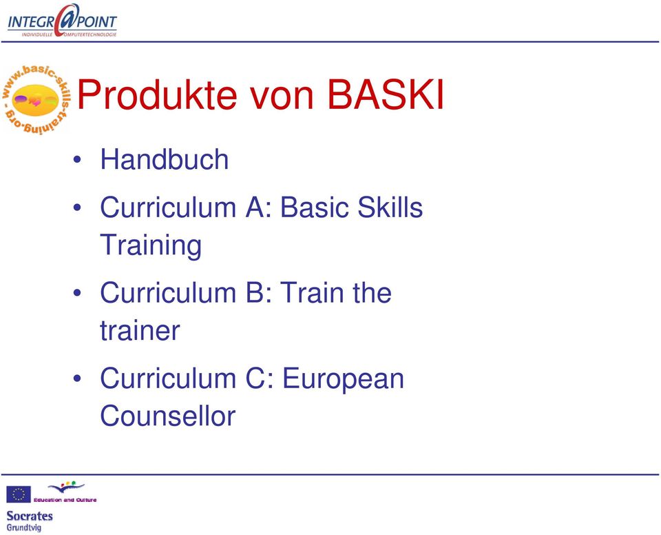 Training Curriculum B: Train the
