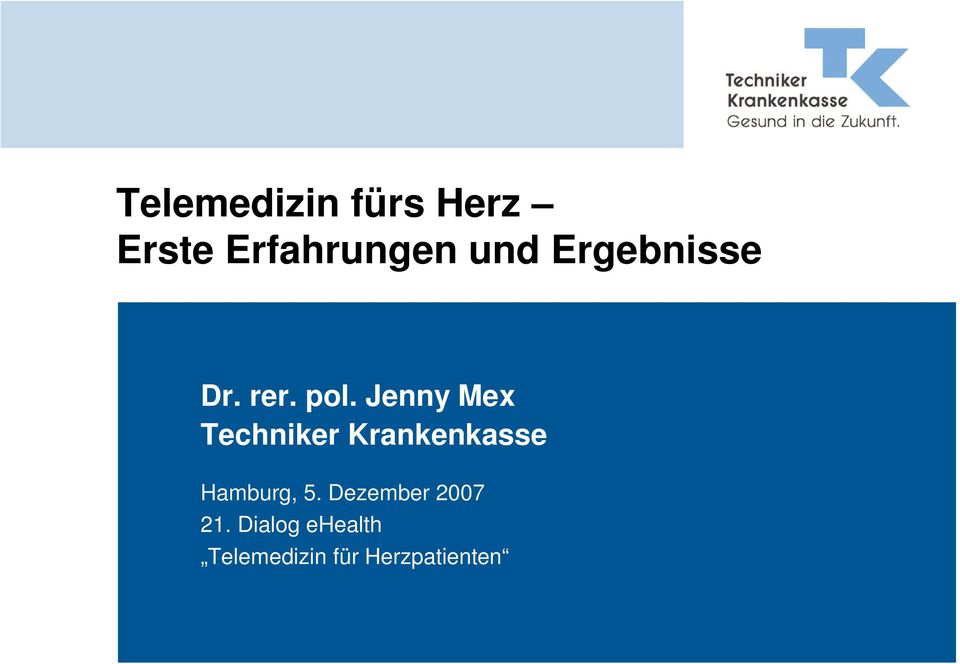 Jenny Mex Techniker Krankenkasse Hamburg, 5.