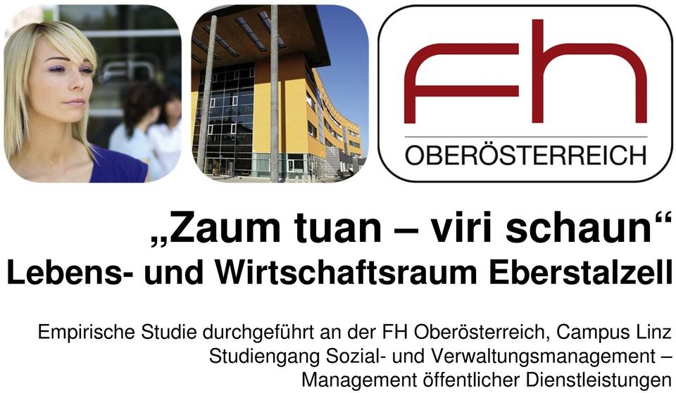 Oberösterreich, Campus Linz Studiengang Sozial- und