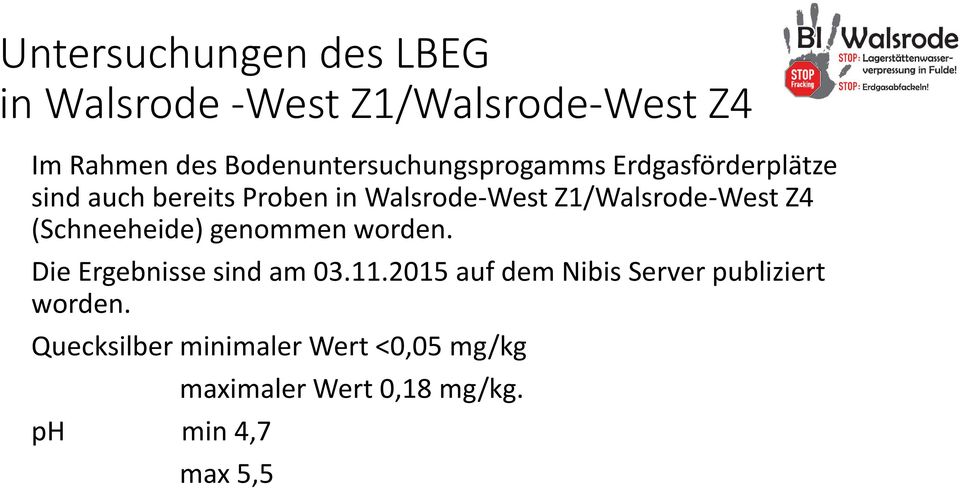 Z1/Walsrode-West Z4 (Schneeheide) genommen worden. Die Ergebnisse sind am 03.11.