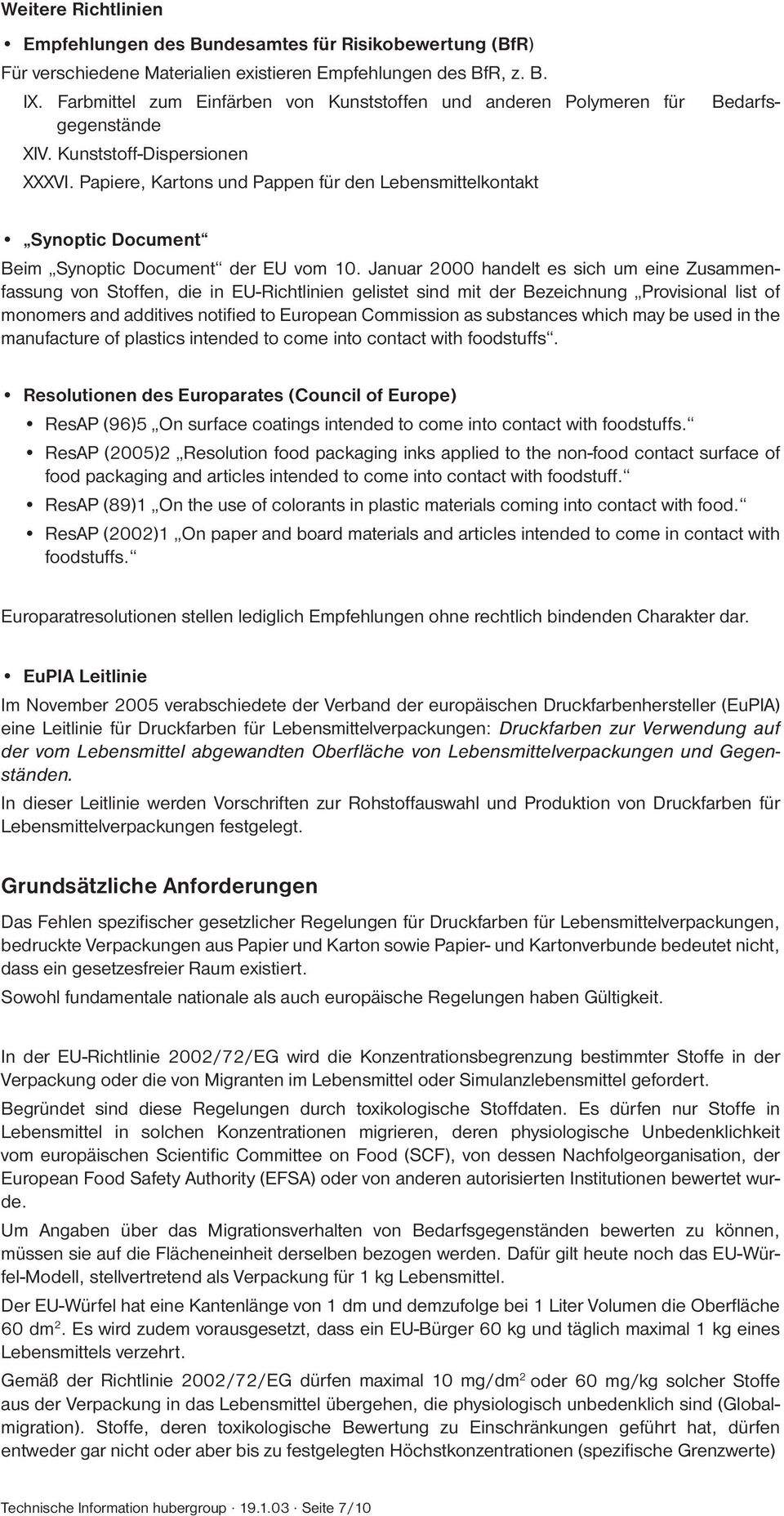 Papiere, Kartons und Pappen für den Lebensmittelkontakt Bedarfs- Synoptic Document Beim Synoptic Document der EU vom 10.