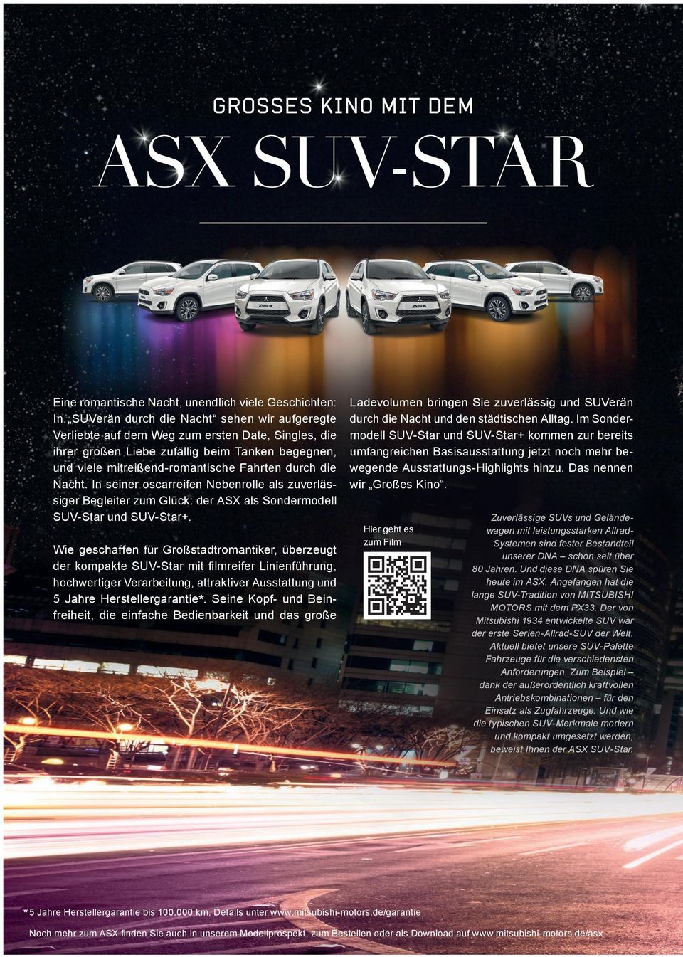 In seiner oscarreifen Nebenrolle als zuverlässiger Begleiter zum Glück: der ASX als Sondermodell SUV-Star und SUV-Star+.