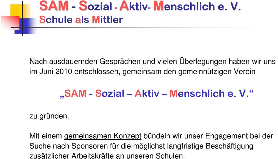 SAM - Sozial Aktiv Menschlich e. V.