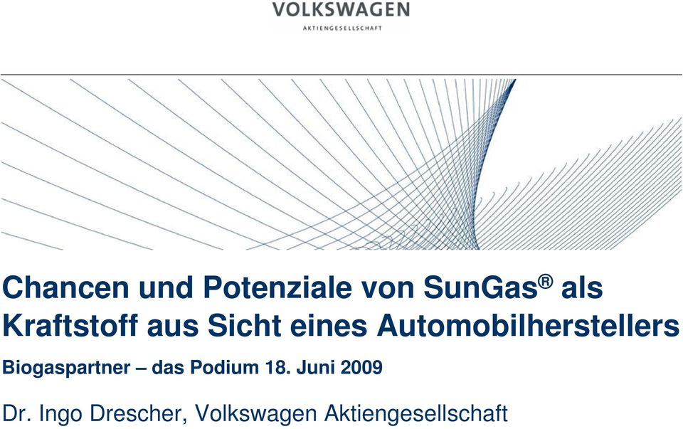 Automobilherstellers Biogaspartner das
