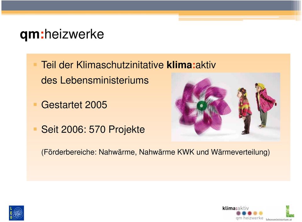 2005 Seit 2006: 570 Projekte