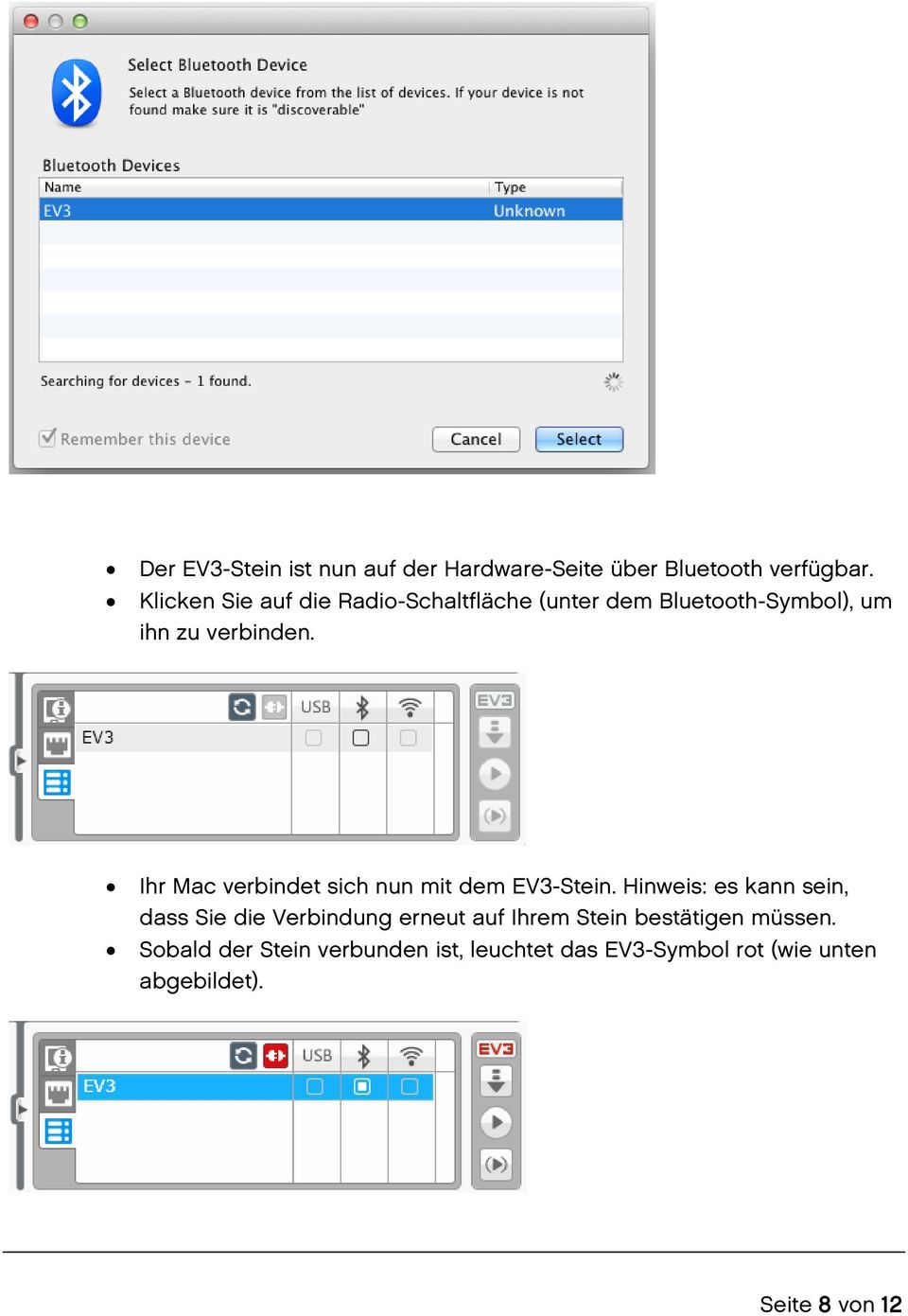 Ihr Mac verbindet sich nun mit dem EV3-Stein.