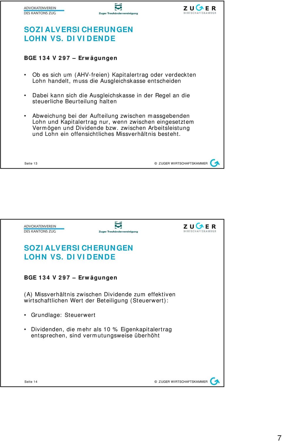 Dividende bzw. zwischen Arbeitsleistung und Lohn ein offensichtliches Missverhältnis besteht.