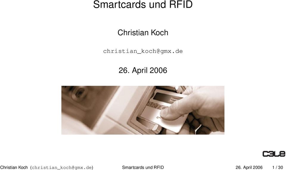 April 2006 Christian Koch