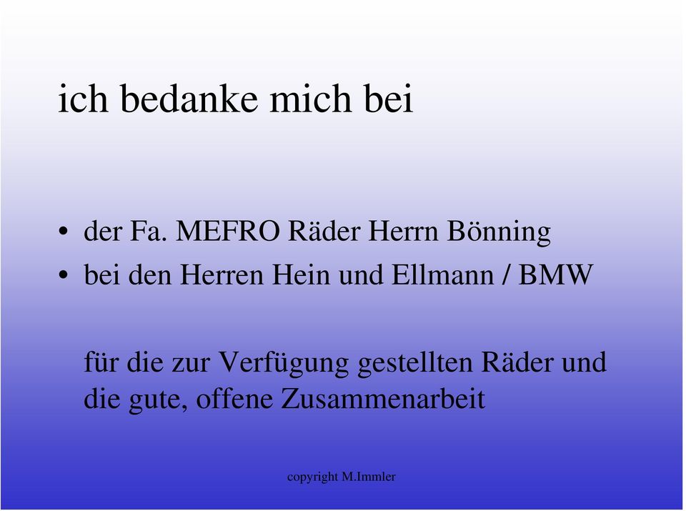 Hein und Ellmann / BMW für die zur