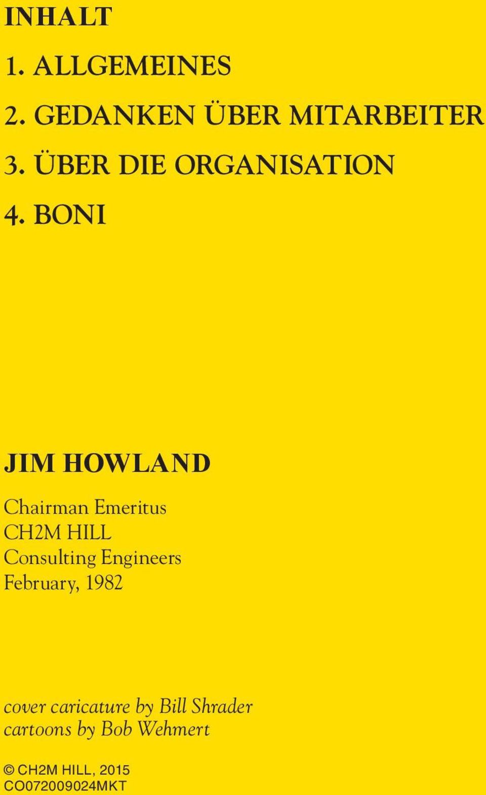 BONI JIM HOWLAND Chairman Emeritus CH2M HILL Consulting